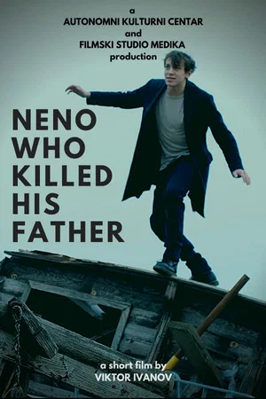 Постер: Neno Who Killed His Father