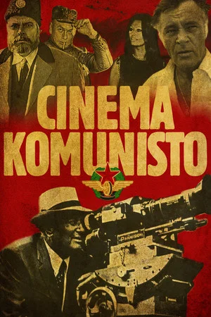 Постер: Cinema Komunisto