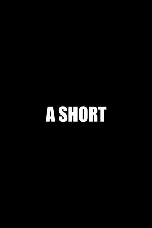 Постер: A Short