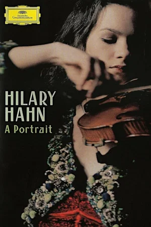 Постер: Hilary Hahn: A Portrait
