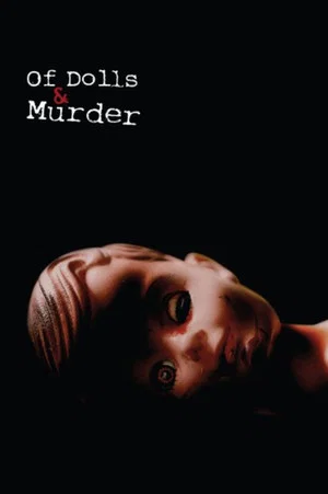 Постер: Of Dolls and Murder