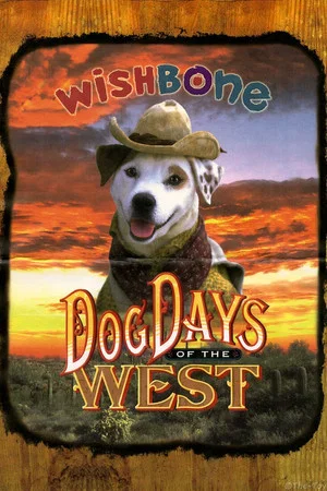Постер: Wishbone's Dog Days of the West