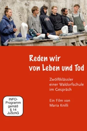 Постер: Reden wir von Leben und Tod
