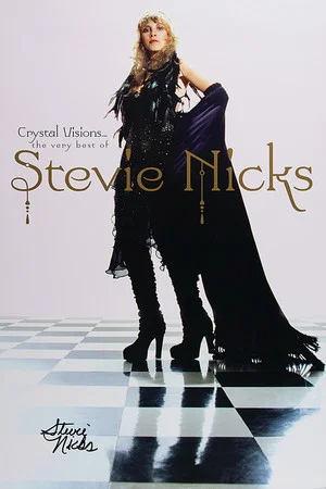 Постер: Crystal Visions: The Very Best of Stevie Nicks