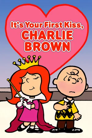 Постер: It's Your First Kiss, Charlie Brown