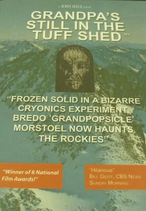 Постер: Grandpa's Still in the Tuff Shed