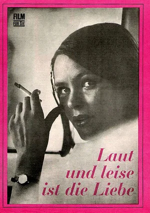 Постер: Laut und leise ist die Liebe