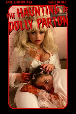 Постер: The Haunting of Dolly Parton