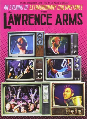 Постер: The Lawrence Arms: An Evening of Extraordinary Circumstance