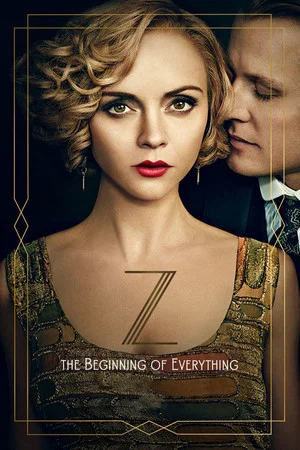 Постер: Z: The Beginning of Everything