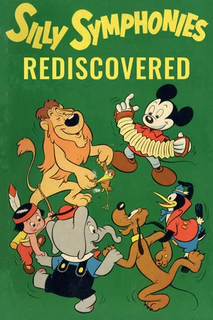 Постер: Silly Symphonies Rediscovered