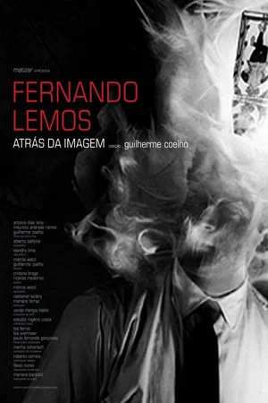 Постер: Fernando Lemos, Atrás da Imagem