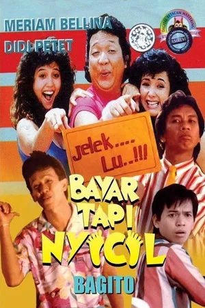 Постер: Bayar Tapi Nyicil