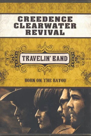 Постер: Creedence Clearwater Revival: Travelin' Band
