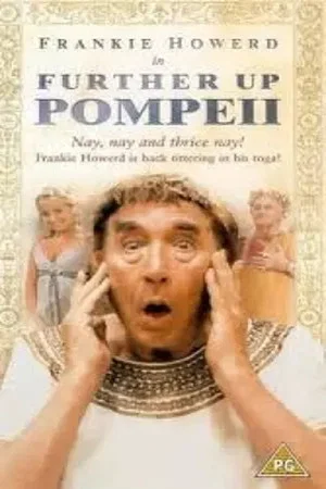 Постер: Further Up Pompeii!