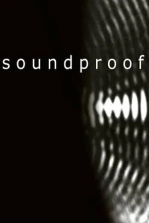 Постер: Soundproof