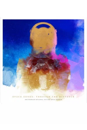 Постер: Space Songs: Through the Distance