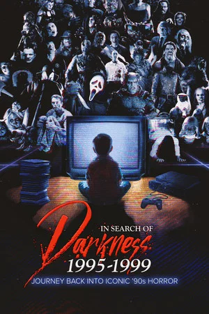 Постер: In Search of Darkness: 1995-1999