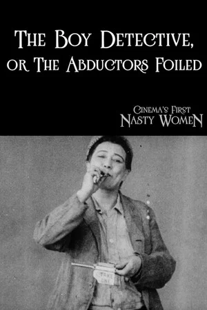 Постер: The Boy Detective, or The Abductors Foiled