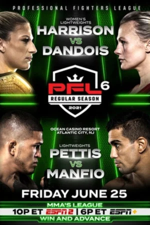 Постер: PFL 2021 #6: Regular Season - Harrison vs. Dandois