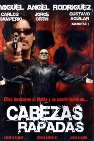 Постер: Cabezas rapadas