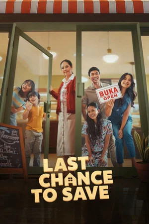 Постер: Last Chance To Save