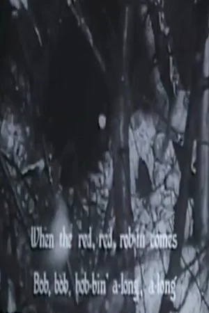 Постер: When the Red, Red, Robin Comes Bob, Bob Bobbin' Along