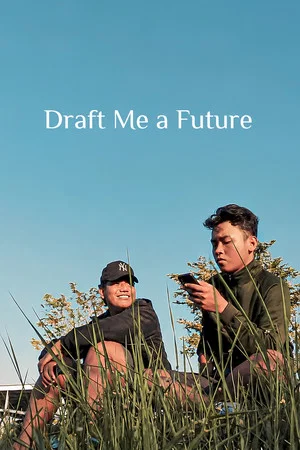 Постер: Draft Me a Future