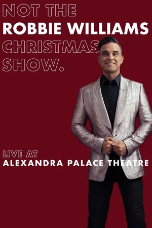 Постер: It's Not the Robbie Williams Christmas Show