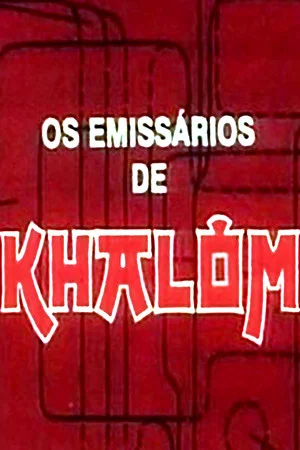 Постер: The Emissaries of Khalom