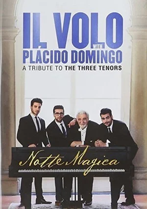 Постер: Il Volo: Notte Magica - A Tribute To The Three Tenors 2016