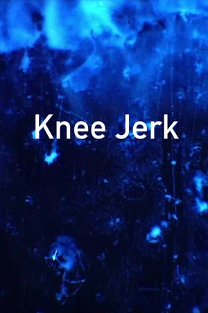 Постер: Knee Jerk