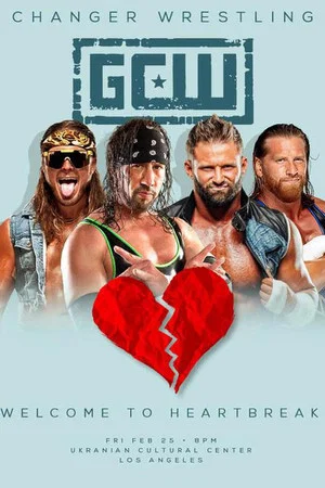 Постер: GCW Welcome To Heartbreak
