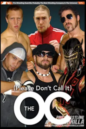 Постер: PWG: (Please Don't Call It) The O.C.