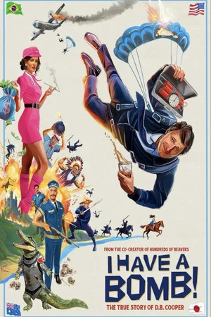 Постер: I Have a Bomb!