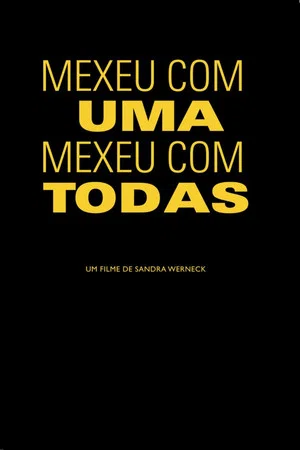 Постер: Mexeu com uma, mexeu com todas