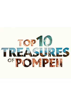 Постер: Top Ten Treasures Of Pompeii