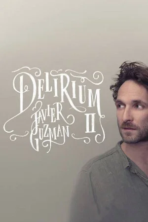 Постер: Javier Guzman: Delirium II