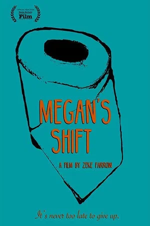 Постер: Megan's Shift