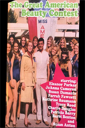 Постер: The Great American Beauty Contest