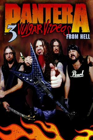 Постер: Pantera - 3 Vulgar Videos From Hell