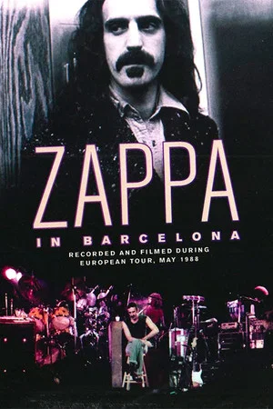 Постер: Frank Zappa: Live in Barcelona