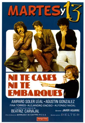 Постер: Ni te cases ni te embarques