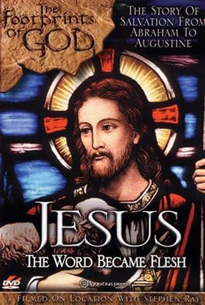 Постер: The Footprints of God: Jesus the Word Became Flesh