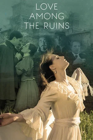 Постер: Love Among the Ruins
