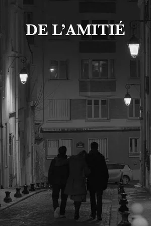 Постер: De l’amitié