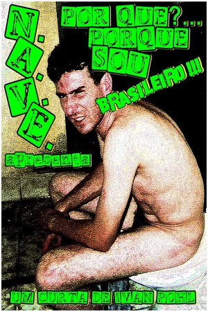 Постер: Por quê?... Porquê Sou Brasileiro!!!