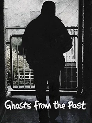 Постер: Ghosts From The Past