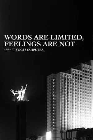 Постер: Words Are Limited, Feelings Are Not