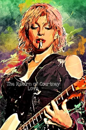Постер: The Return of Courtney Love